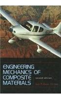 Engineering Mechanics Of Composite Materials, 2nd Edition