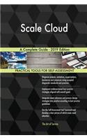 Scale Cloud A Complete Guide - 2019 Edition