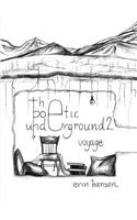 Voyage - The Poetic Underground #2