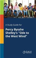 Study Guide for Percy Bysshe Shelley's 