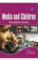 Media And Children: Emerging Issues