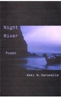 Night River And Other Poems