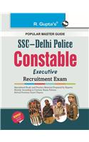 Ssc : Delhi Police Constable (Executive) Recruitment Exam Guide