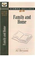 Sermon Outlines on the Family & Home