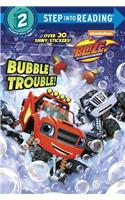 Bubble Trouble! (Blaze and the Monster Machines)