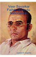 Veer Savarkar Father of Hindu Nationalism