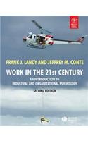 Work In The 21St Century: An Introduction To Industrial And Organizational Psychology, 2Nd Ed