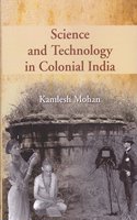 Science and Technology in Colonial India