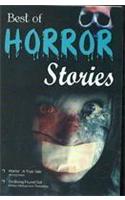 Best of Horror Stories (Horror : A True Tale & other Stories)