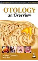 Otology: An Overview