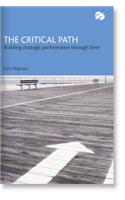 The Critical Path: Building Performance into the Future