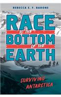 Race to the Bottom of the Earth