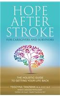 Hope After Stroke for Caregivers and Survivors