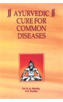 Ayurvedic Cure for Common Diseases 