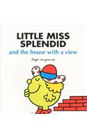 Little Miss Splendid and the House with a View