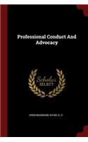 Professional Conduct And Advocacy