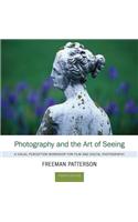 Photography and the Art of Seeing