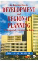 Introduction To Development And Regional Planning, An