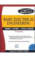 Basic Electrical Engineering (SIE) (Schaum's Outline Series)