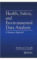 Health, Safety, and Environmental Data Analysis