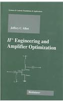 H-Infinity Engineering and Amplifier Optimization