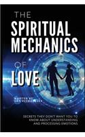 Spiritual Mechanics of Love