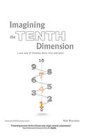 Imagining the Tenth Dimension