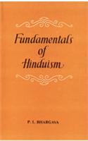 Fundamentals Of Hinduism: A Rational Analysis