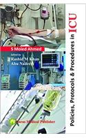 Policies, protocols & procedure in ICU