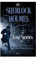 Sherlock Holmes : The Lost Stories