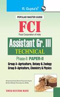 FCI: Assistant Gr. III (Technical) Phase-II (Paper-II) Exam Guide