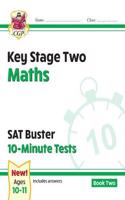 KS2 Maths SAT Buster 10-Minute Tests - Book 2 (for the 2025 tests)