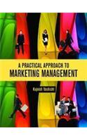 Practical Approach to Marketing Management