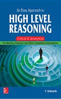 An Easy Approach to High Level Reasoning: Banking, Insurance and Other Competitive Examinations