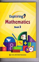 Exploring Mathematics Book 3 [Paperback] R S Dhauni