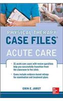 Physical Therapy Case Files: Acute Care