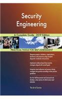 Security Engineering A Complete Guide - 2019 Edition