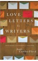 Love Letters To Writers