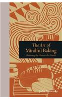 The Art of Mindful Baking