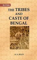 THE TRIBES AND CASTES OF BENGAL, Vol 2 vols set