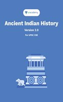 Ancient Indian History (English) for UPSC Civil Services IAS / IPS / IFS Prelims and Mains Examination by Unacademy