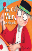 This Old Man, He Played . . .