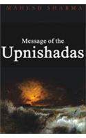 Message of the Upanishads