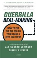 Guerrilla Deal-Making