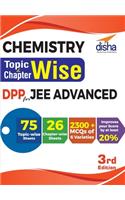 Chemistry Topic-wise & Chapter-wise DPP (Daily Practice Problem) Sheets for JEE Advanced 3rd Edition