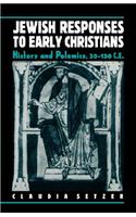 Jewish Responses to Early Christians