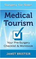 Medical Tourism Pre-Surgery Checklist & Workbook