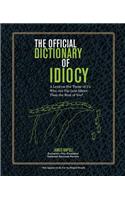 Official Dictionary of Idiocy