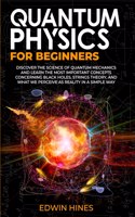 Quantum Physics for Beginners