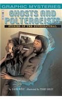 Ghosts and Poltergeists